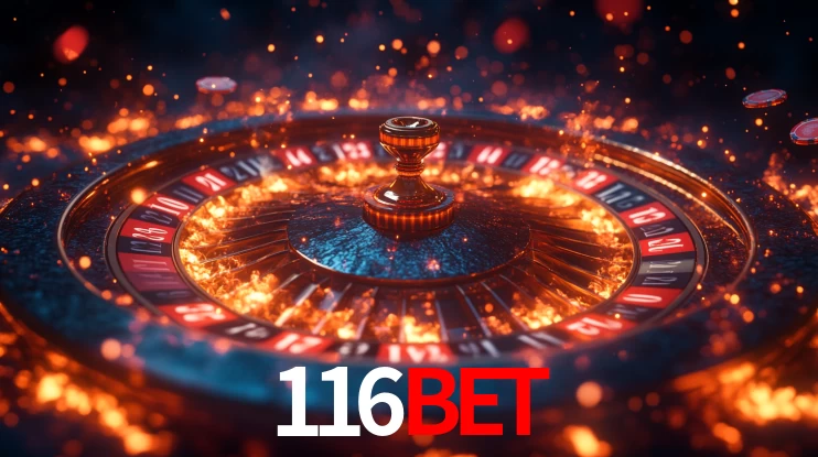 Explore as vantagens do 116BET: serviço profissional e confiabilidade